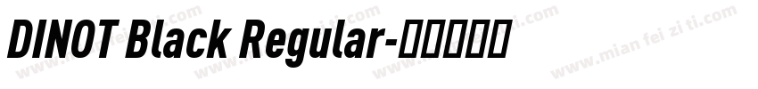 DINOT Black Regular字体转换